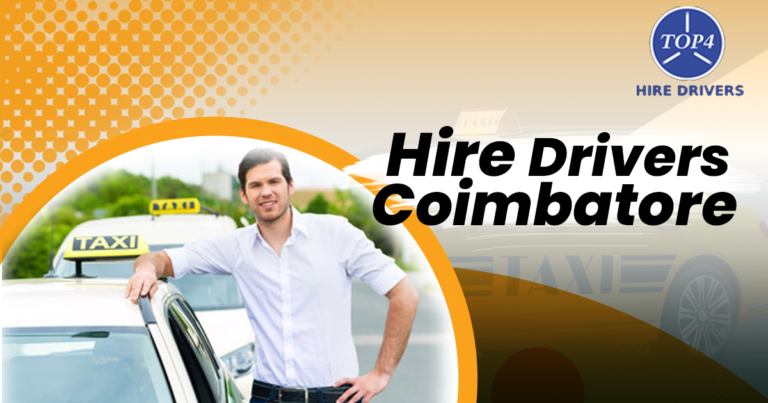 Top Reasons Why Hiring a Driver in Coimbatore is More Beneficial Than Driving Yourself